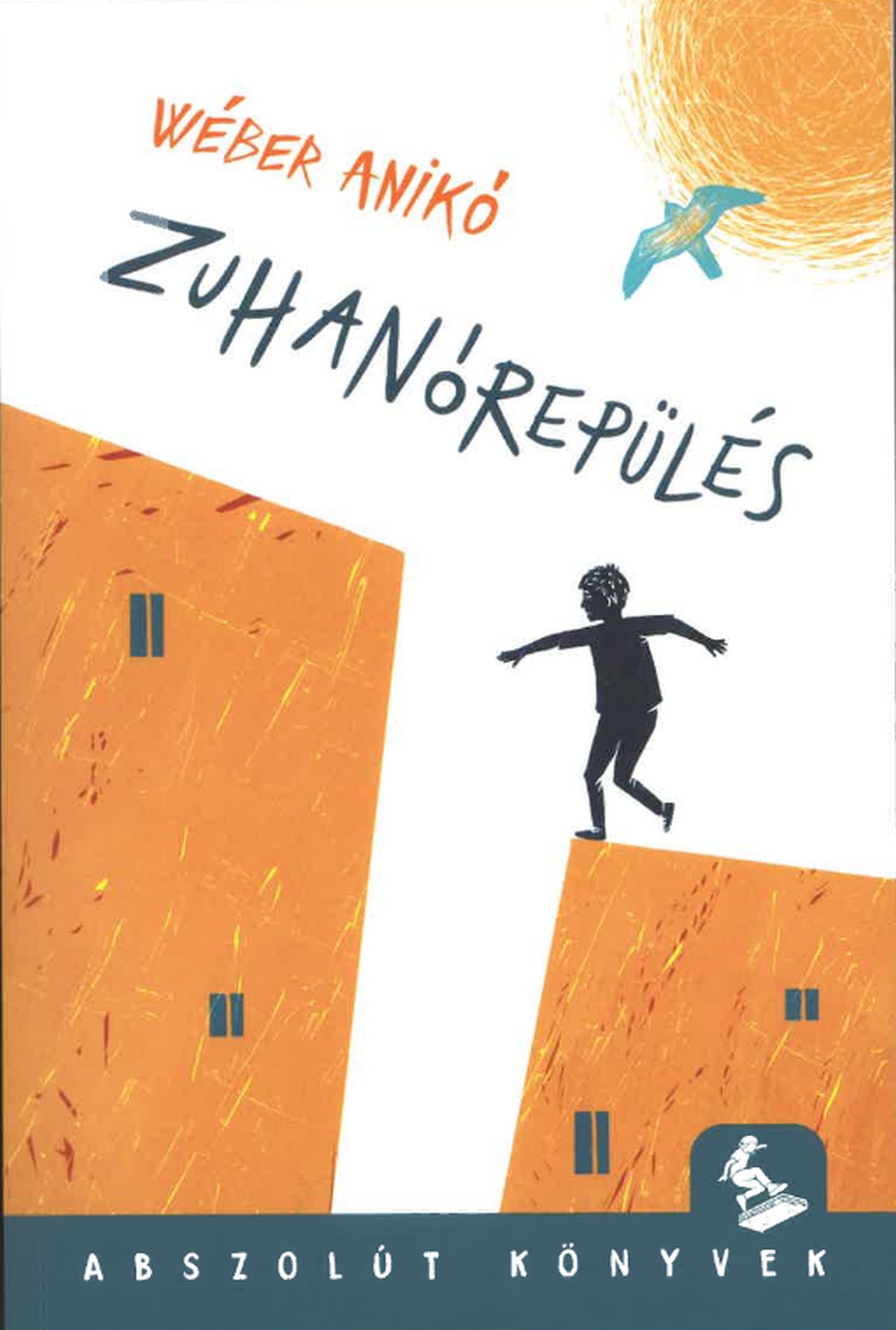 ZUHANÓREPÜLÉS - ABSZOLÚT KÖNYVEK