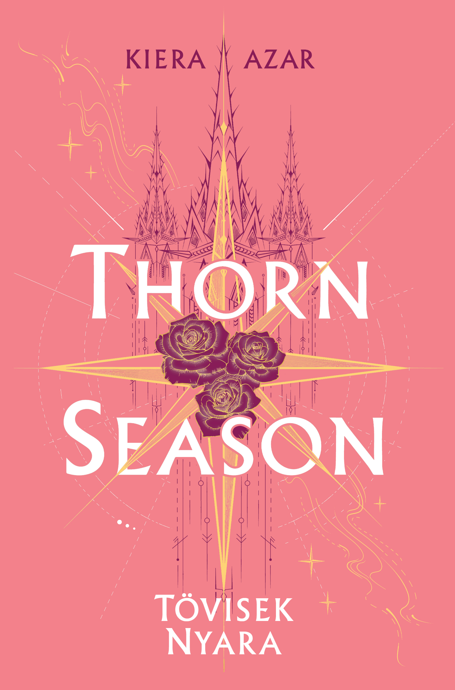 THORN SEASON - TÖVISEK NYARA