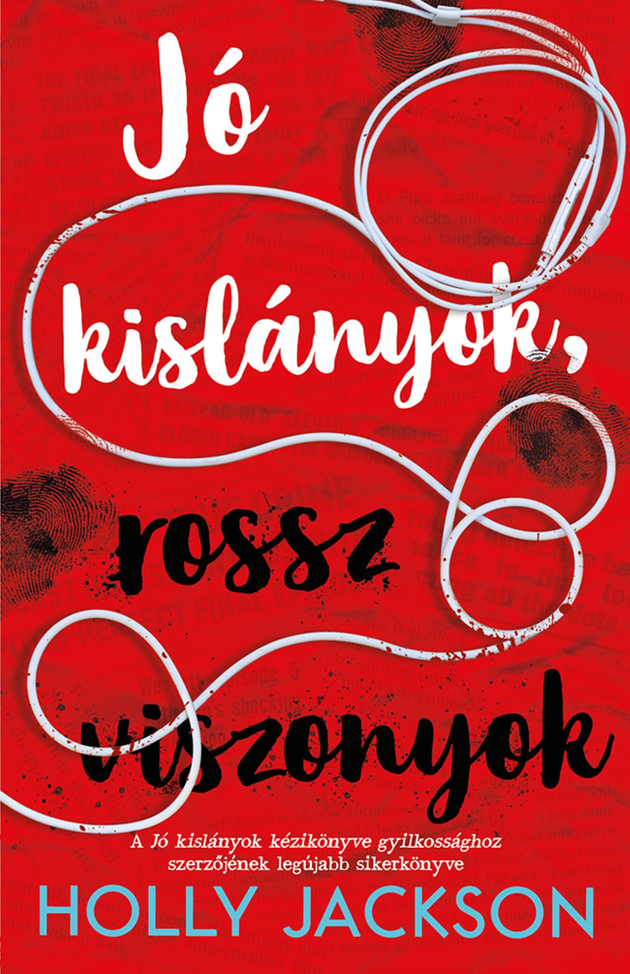 JÓ KISLÁNYOK, ROSSZ VISZONYOK
