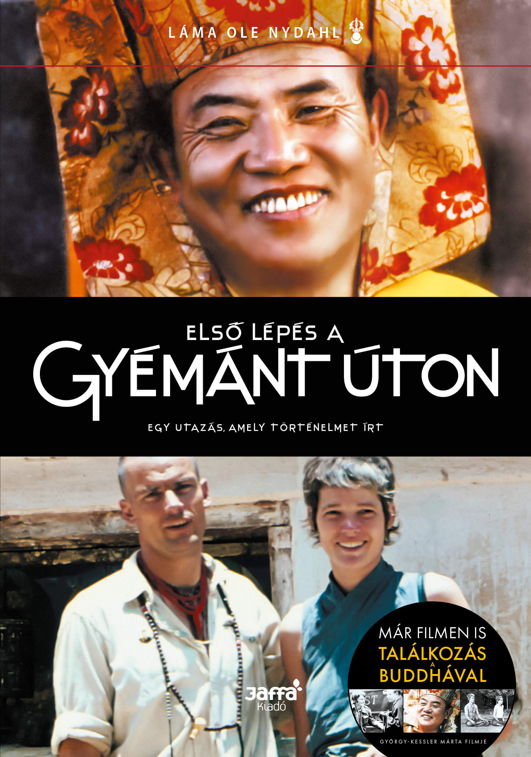 ELSŐ LÉPÉS A GYÉMÁNT ÚTON