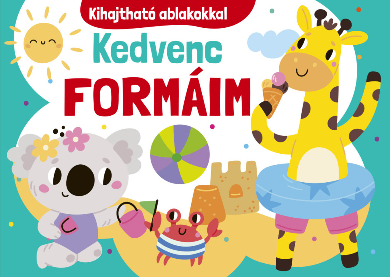 KEDVENC FORMÁIM - KIHAJTHATÓ ABLAKOKKAL