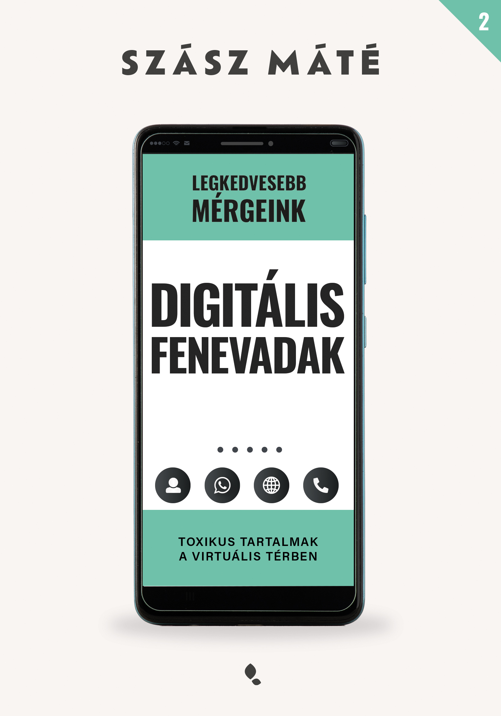 DIGITÁLIS FENEVADAK - LEGKEDVESEBB MÉRGEINK 2.