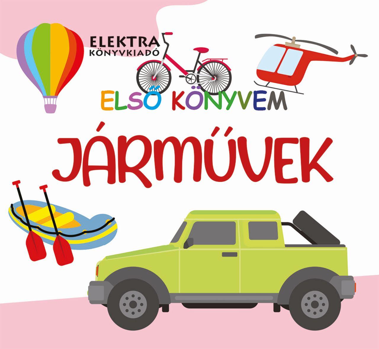 ELSŐ KÖNYVEM - JÁRMŰVEK