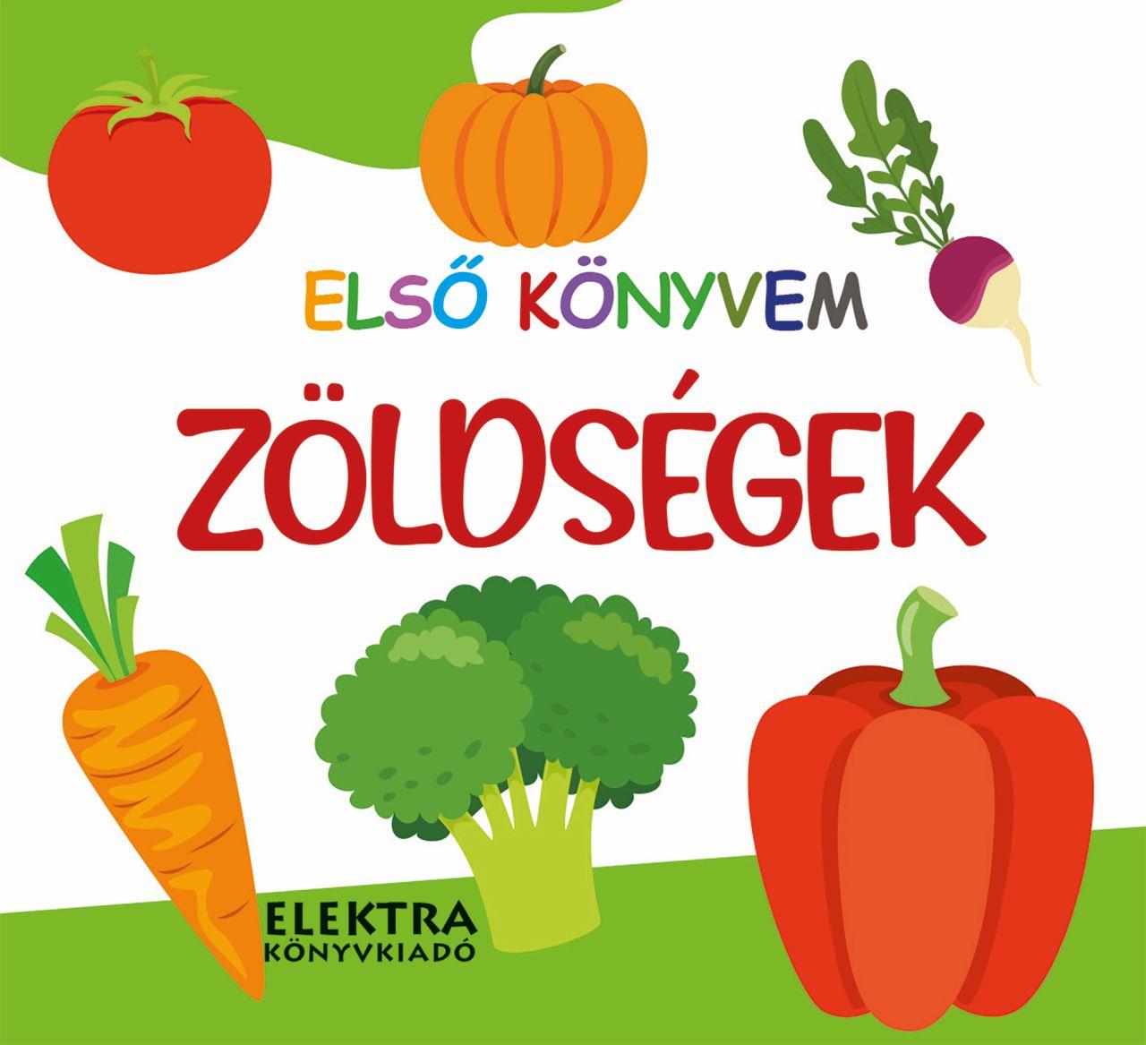 ELSŐ KÖNYVEM - ZÖLDSÉGEK