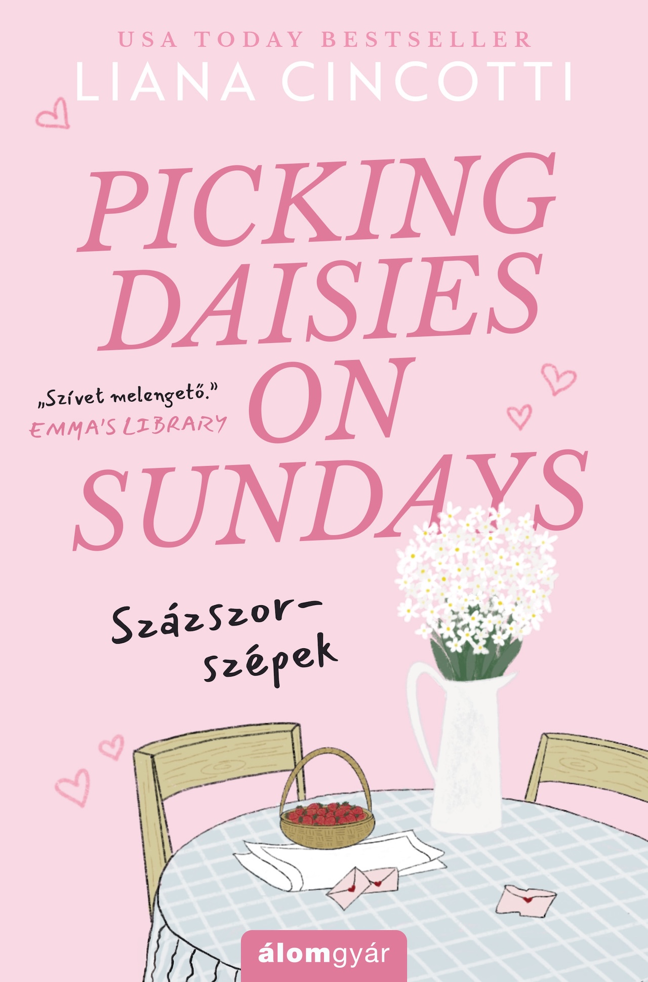 PICKING DAISIES ON SUNDAYS - SZÁZSZOR-SZÉPEK