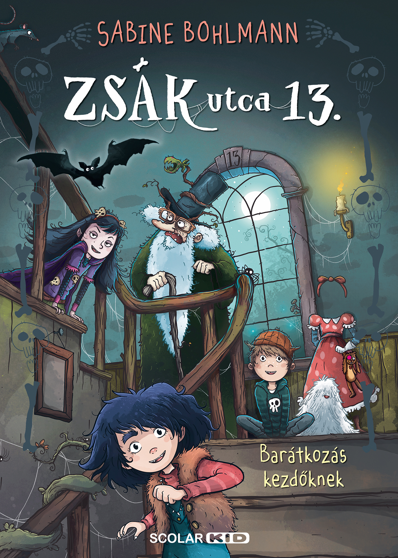 ZSÁK UTCA 13. - BARÁTKOZÁS KEZDŐKNEK (2. RÉSZ)