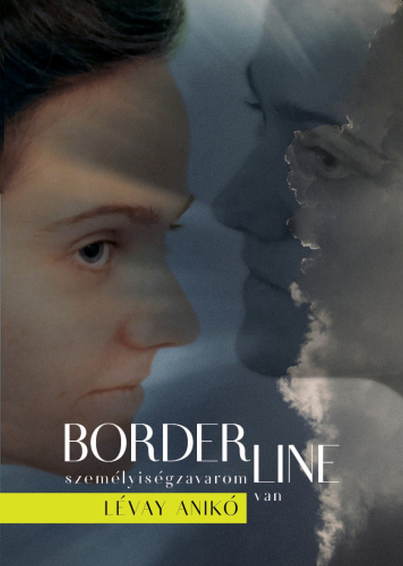 BORDERLINE SZEMÉLYISÉGZAVAROM VAN