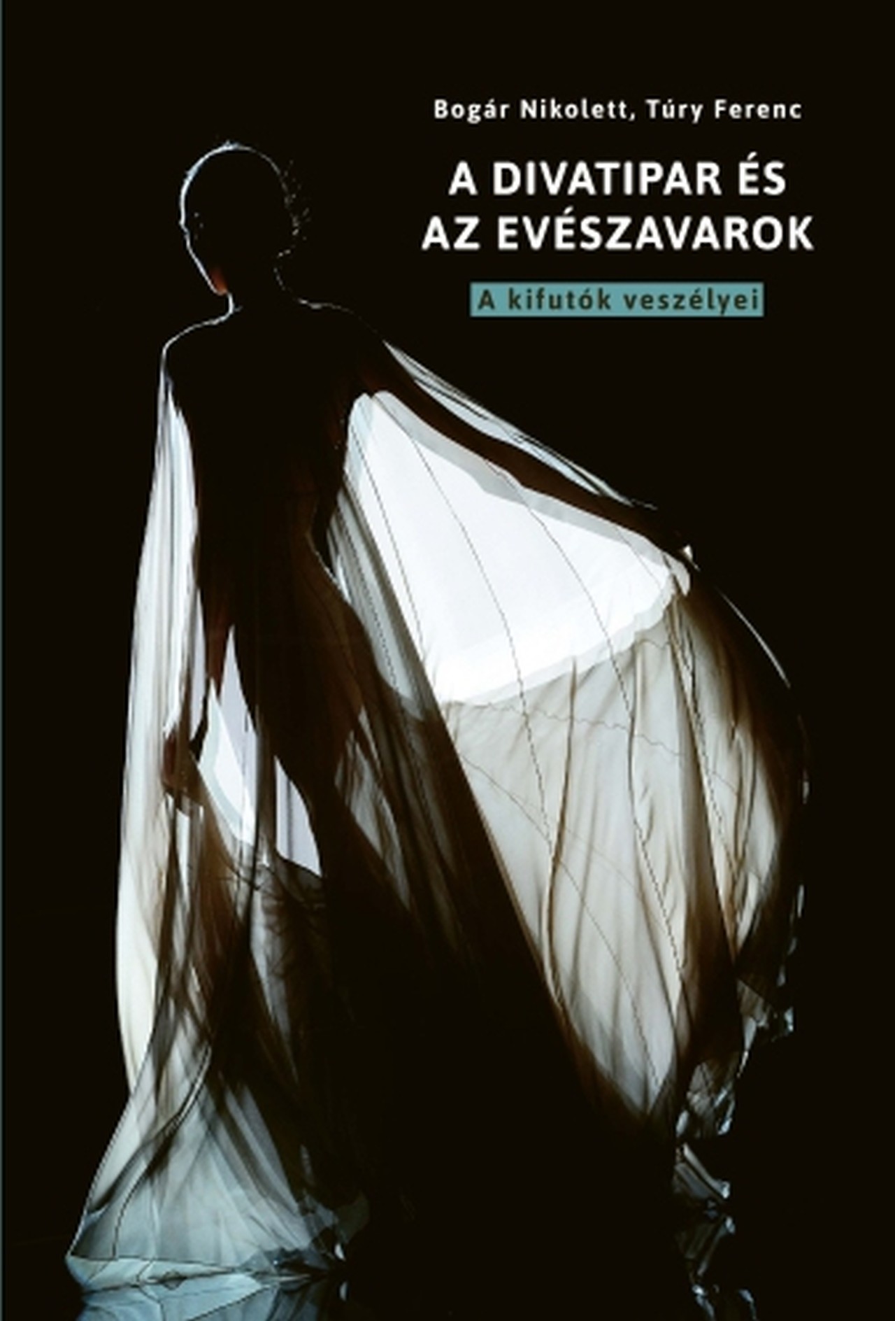 A DIVATIPAR ÉS AZ EVÉSZAVAROK - A KIFUTÓK VESZÉLYEI