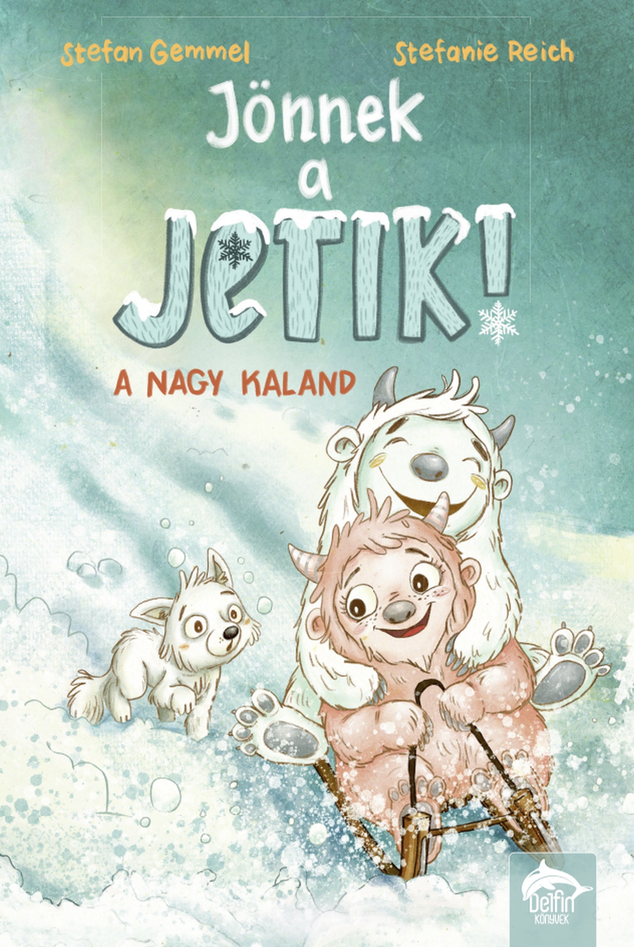 JÖNNEK A JETIK! - A NAGY KALAND