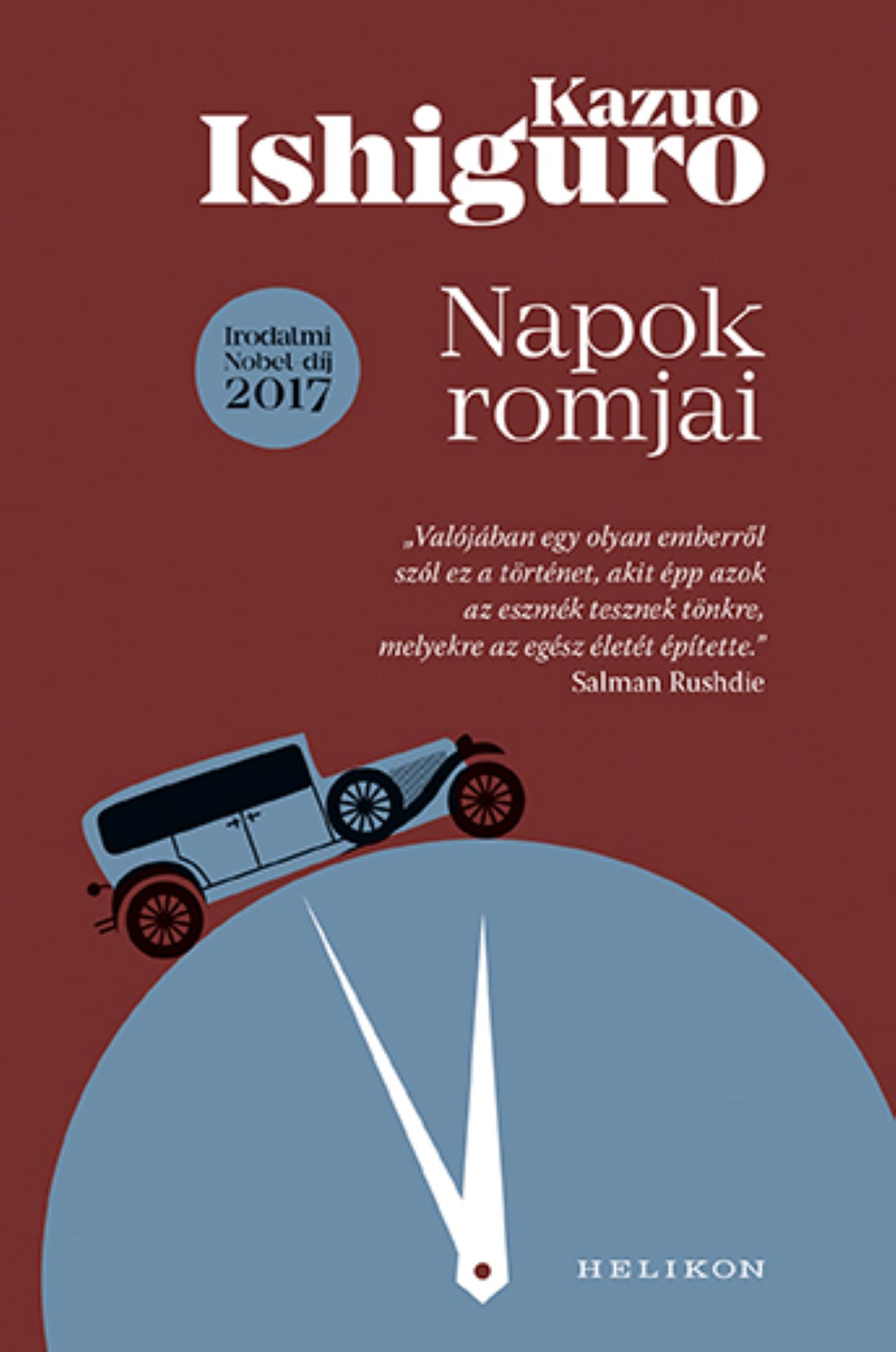 NAPOK ROMJAI (IRODALMI NOBEL-DÍJ 2017)  FŰZÖTT