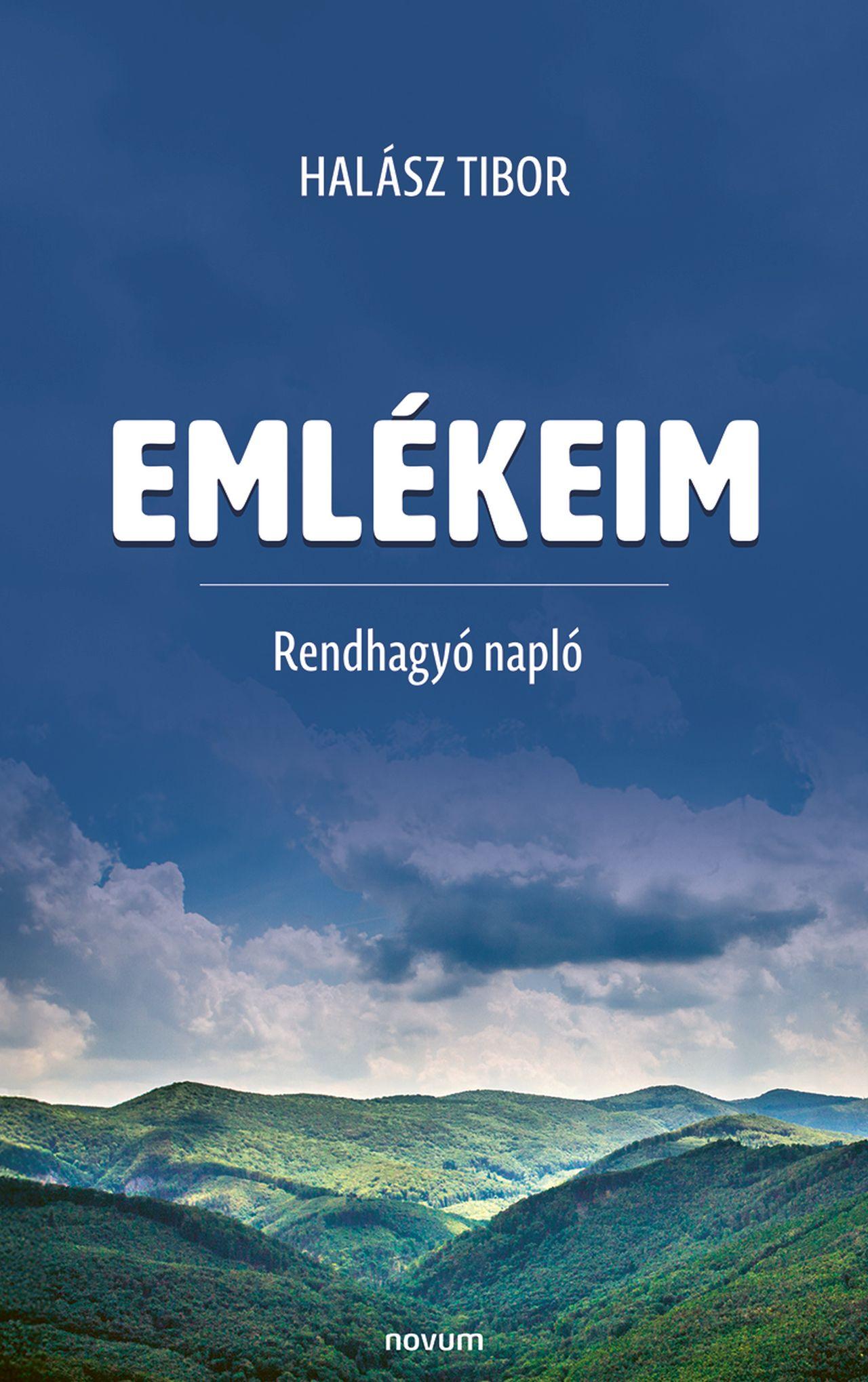 EMLÉKEIM - RENDHAGYÓ NAPLÓ