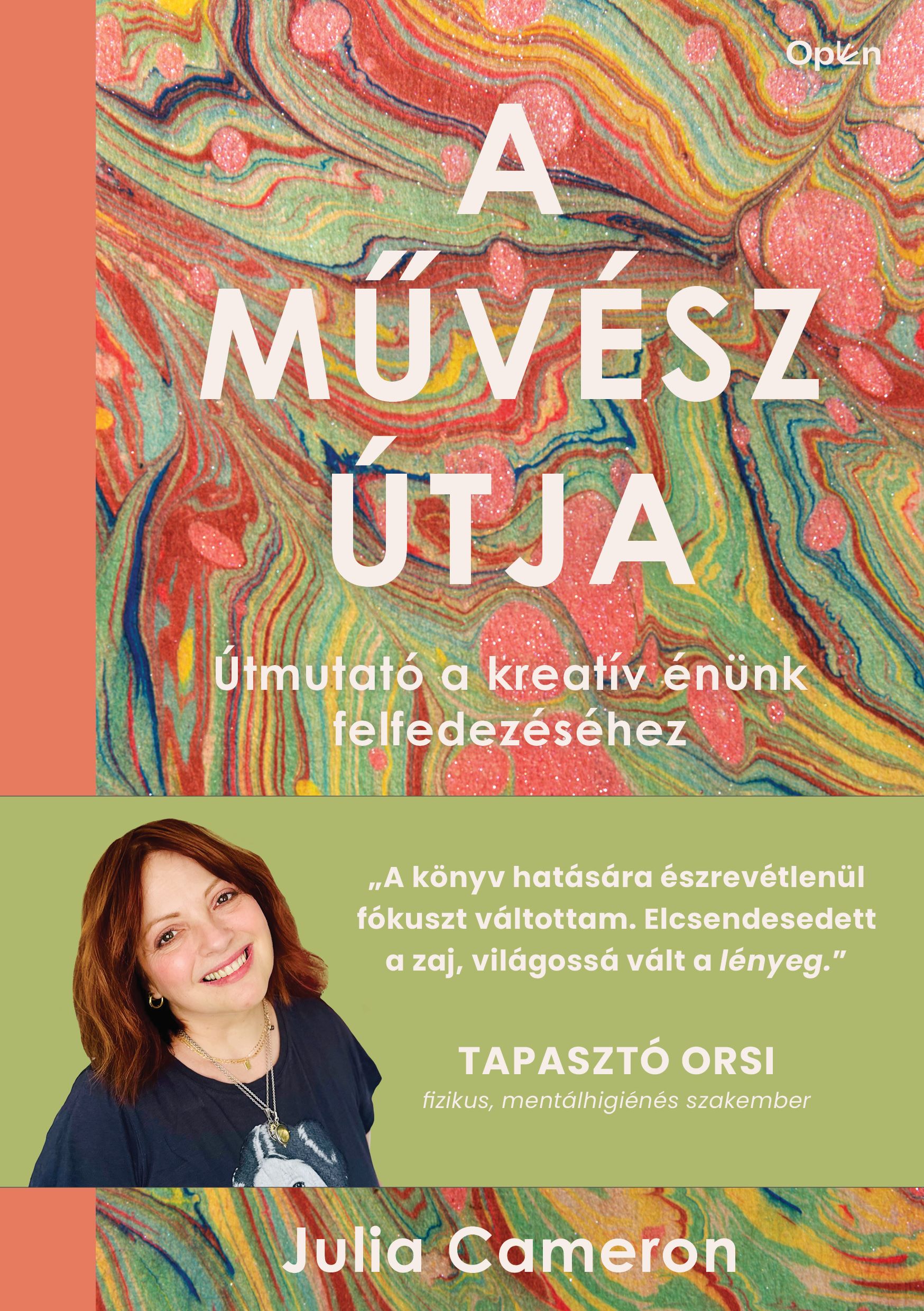 A MŰVÉSZ ÚTJA - ÚTMUTATÓ A KREATÍV ÉNÜNK FELFEDEZÉSÉHEZ