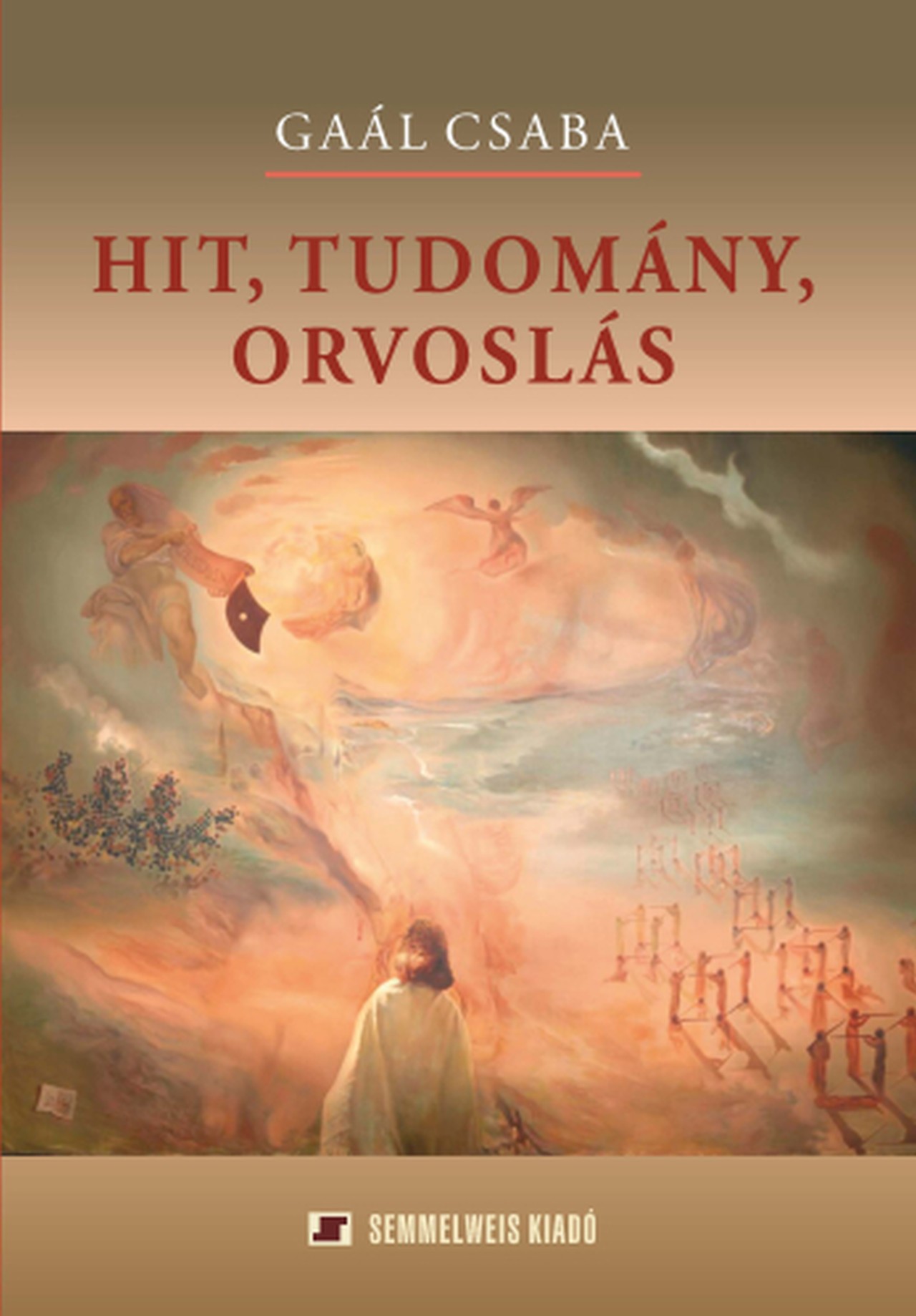 HIT, TUDOMÁNY, ORVOSLÁS