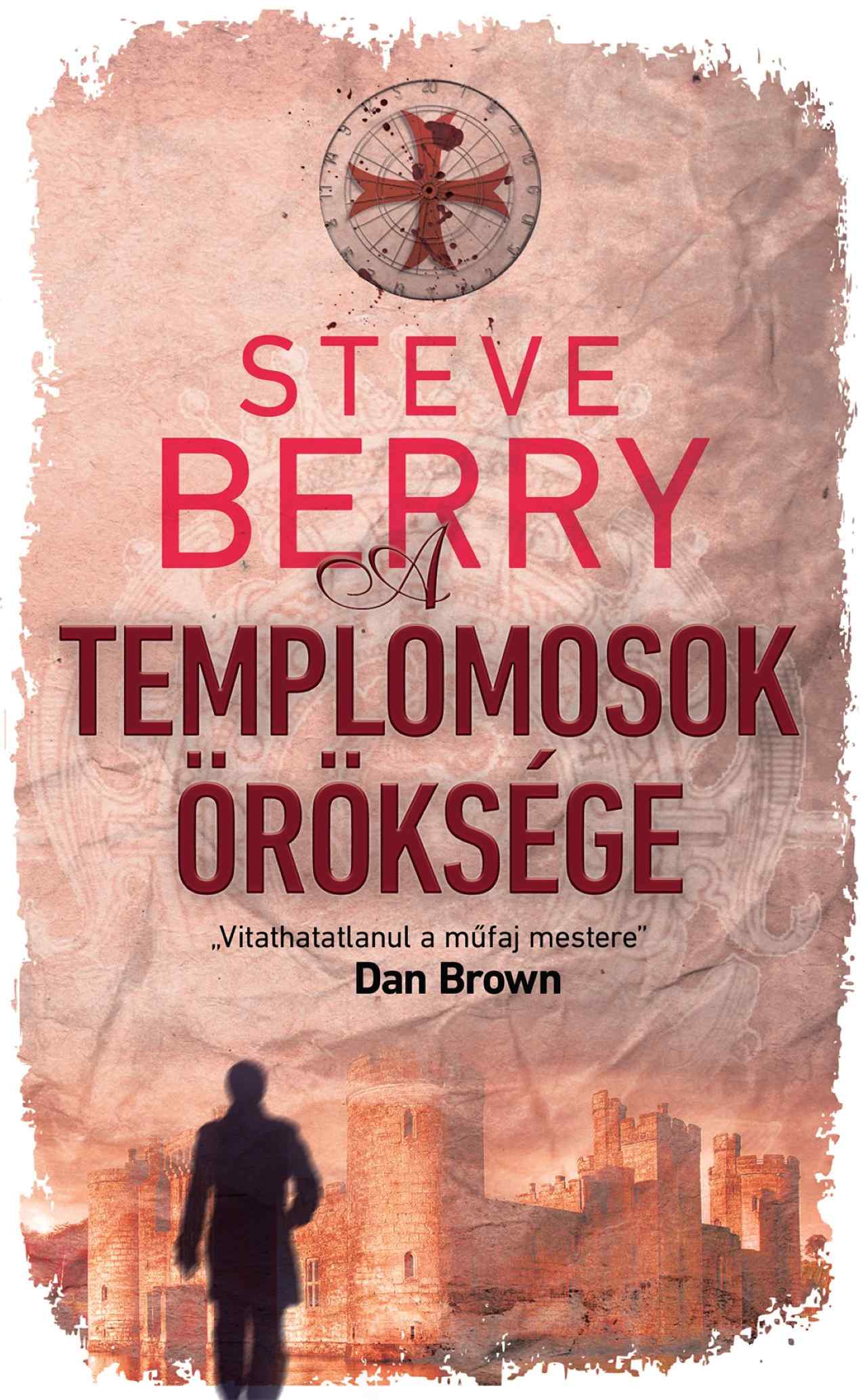 A TEMPLOMOSOK ÖRÖKSÉGE