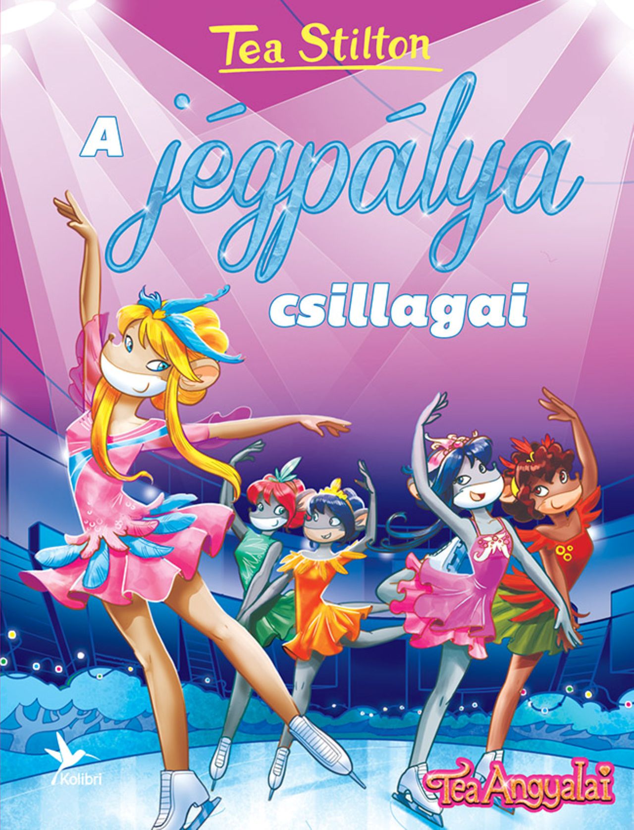 A JÉGPÁLYA CSILLAGAI - TEA ANGYALAI
