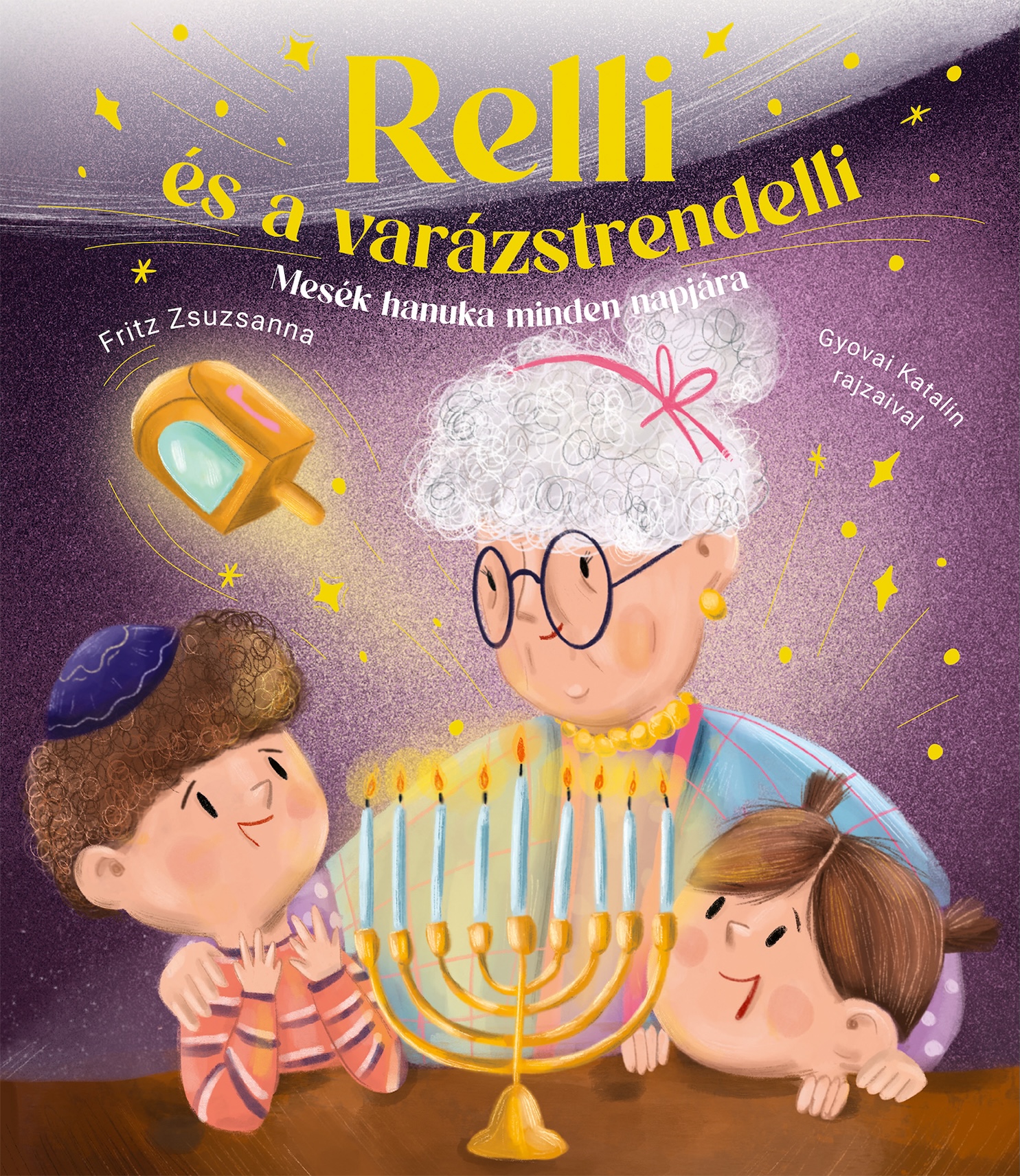RELLI ÉS A VARÁZSTRENDERLLI - MESÉK HANUKA MINDEN NAPJÁRA