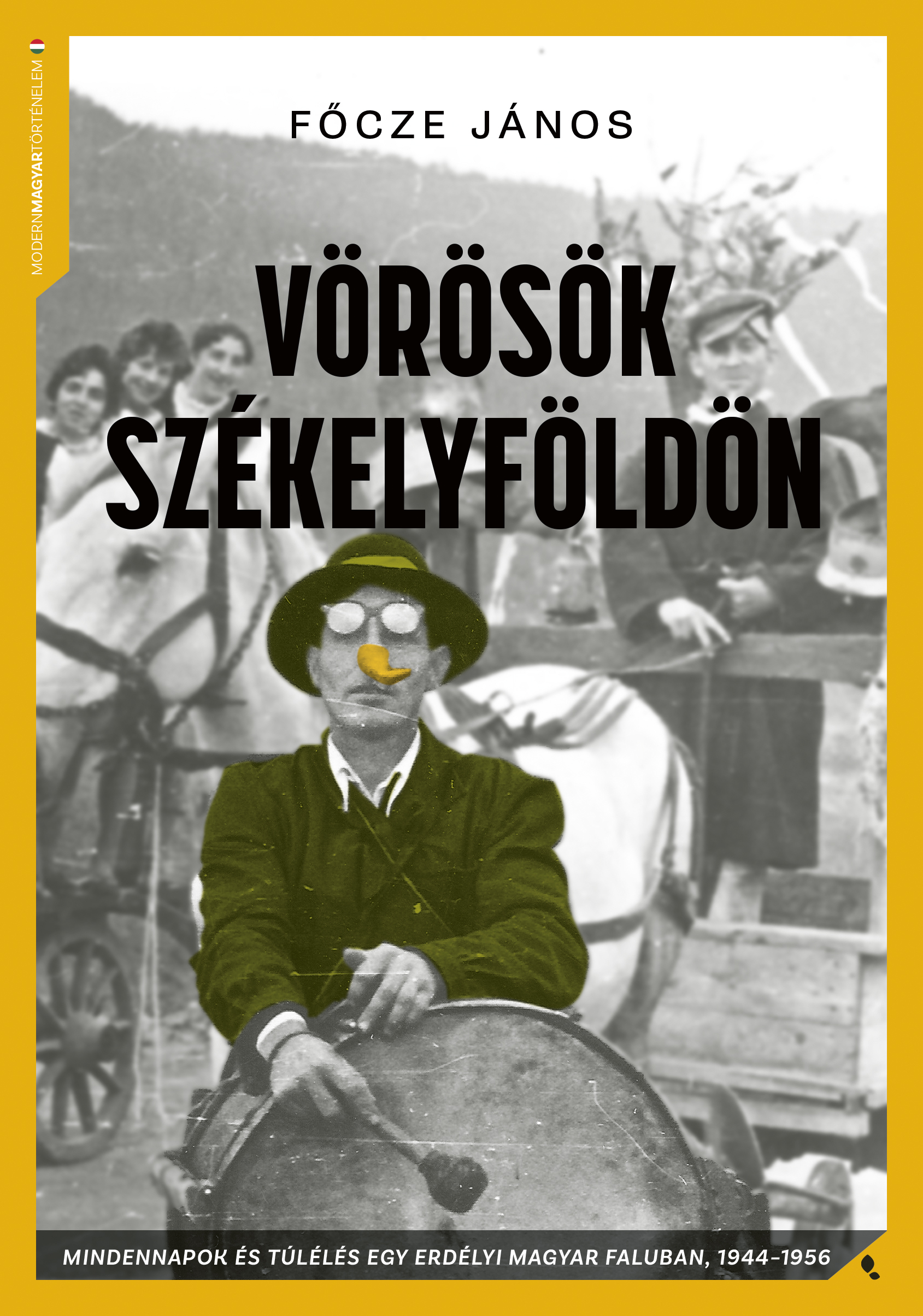 VÖRÖSÖK SZÉKELYFÖLDÖN