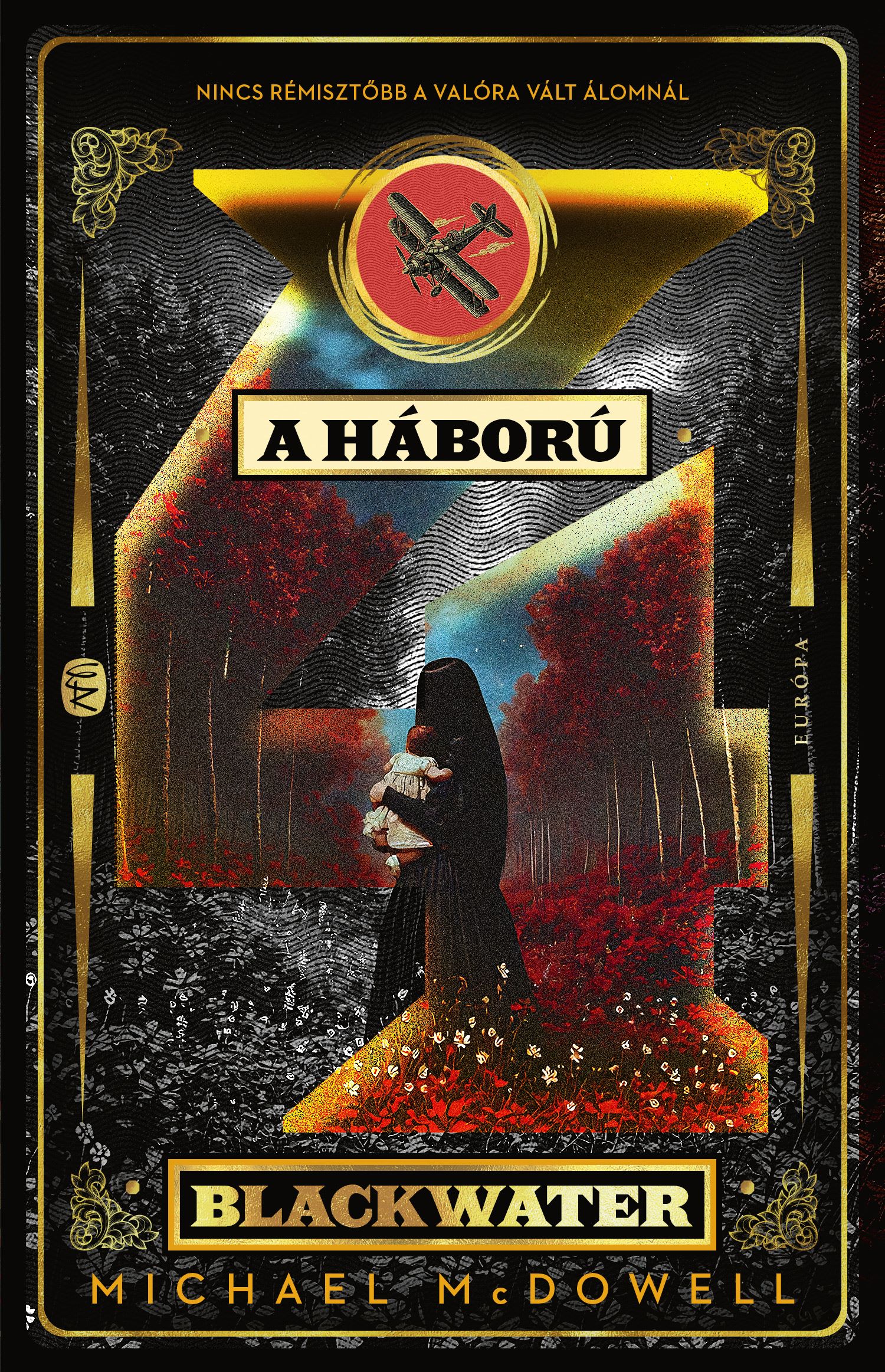 A HÁBORÚ - BLACKWATER