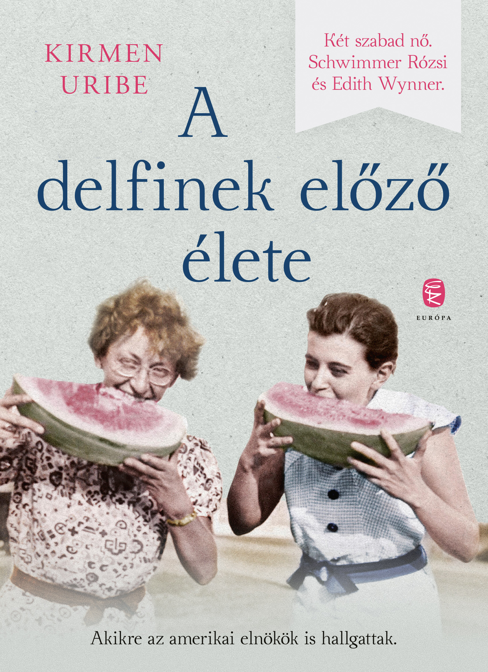 A DELFINEK ELŐZŐ ÉLETE