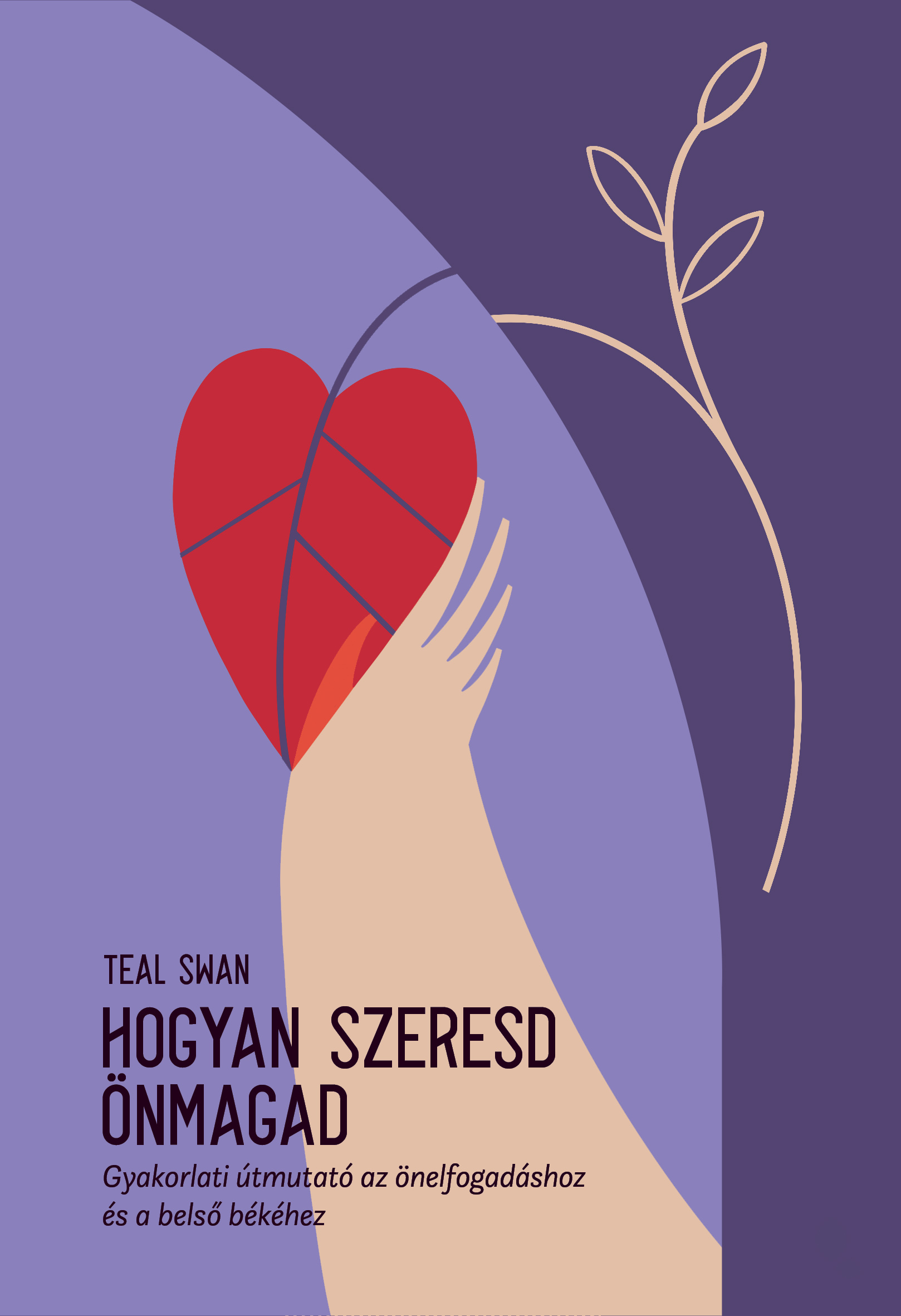 HOGYAN SZERESD ÖNMAGAD