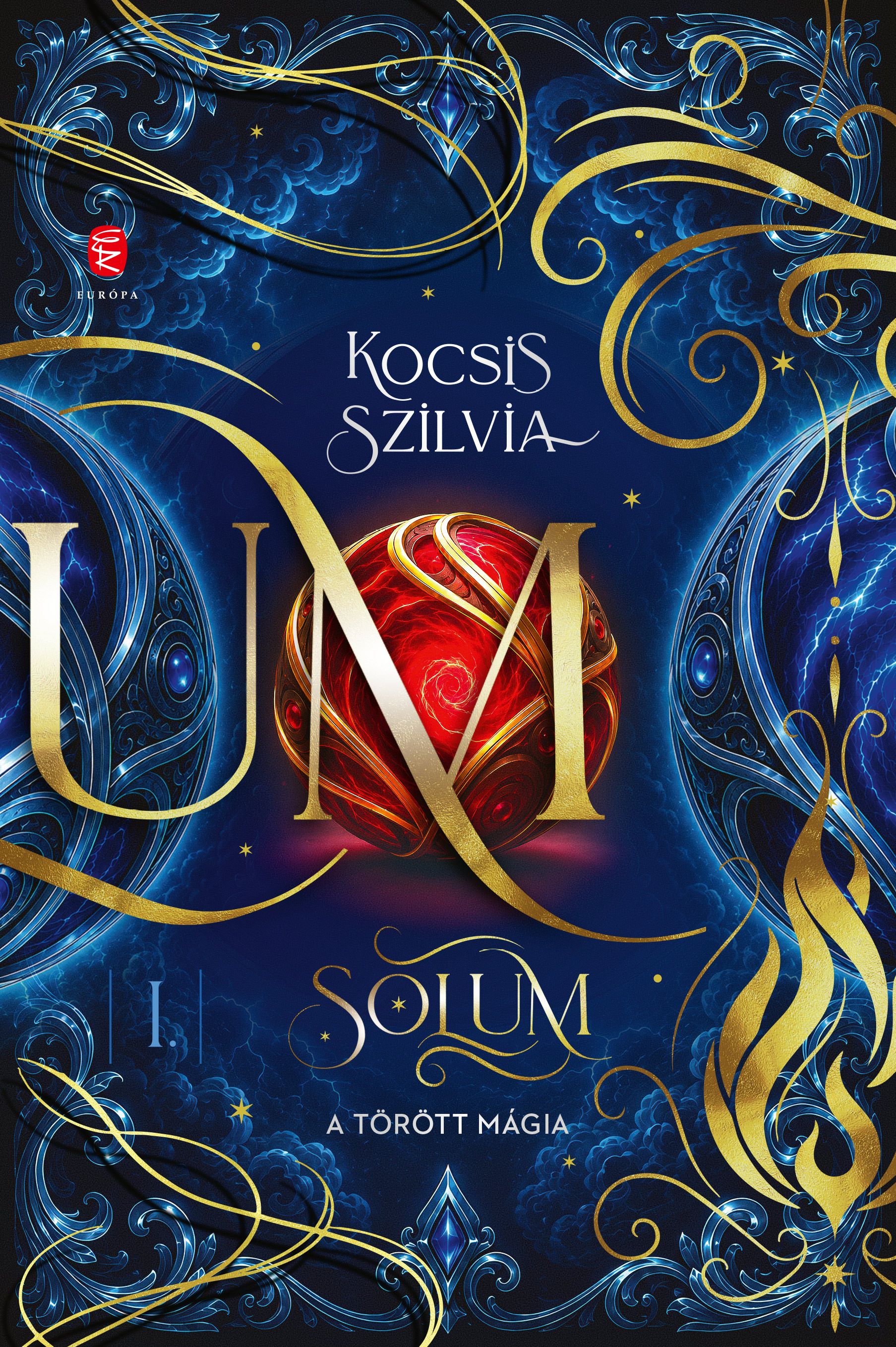 SOLUM 1. - A TÖRÖTT MÁGIA