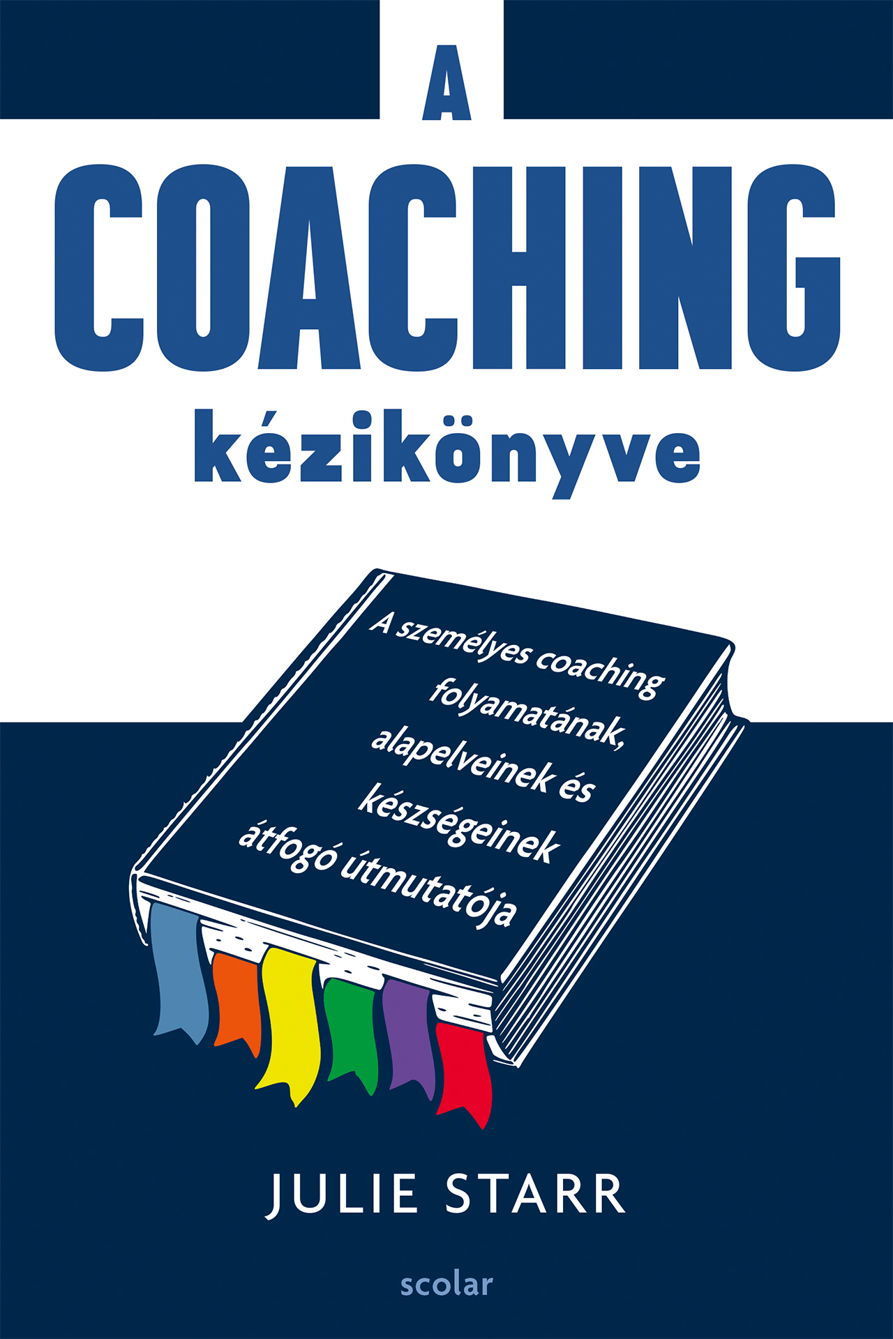 A COACHING KÉZIKÖNYVE
