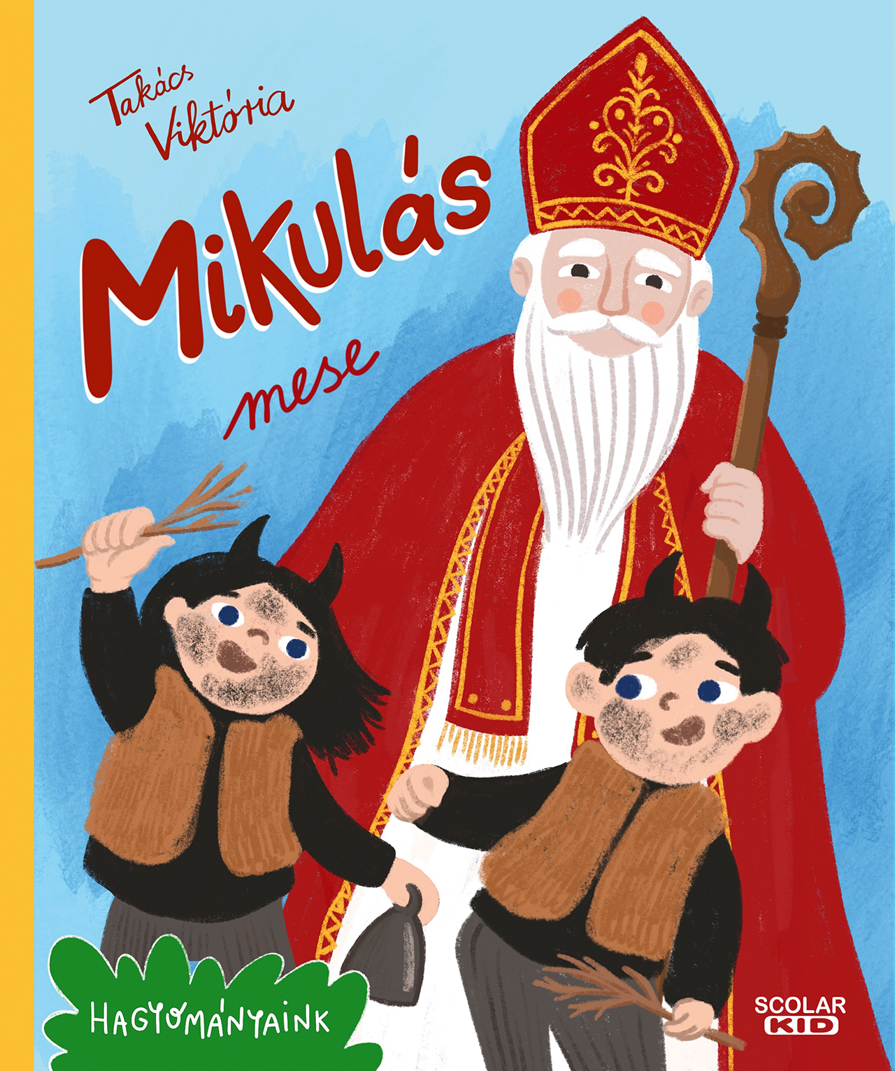 MIKULÁS MESE - HAGYOMÁNYAINK