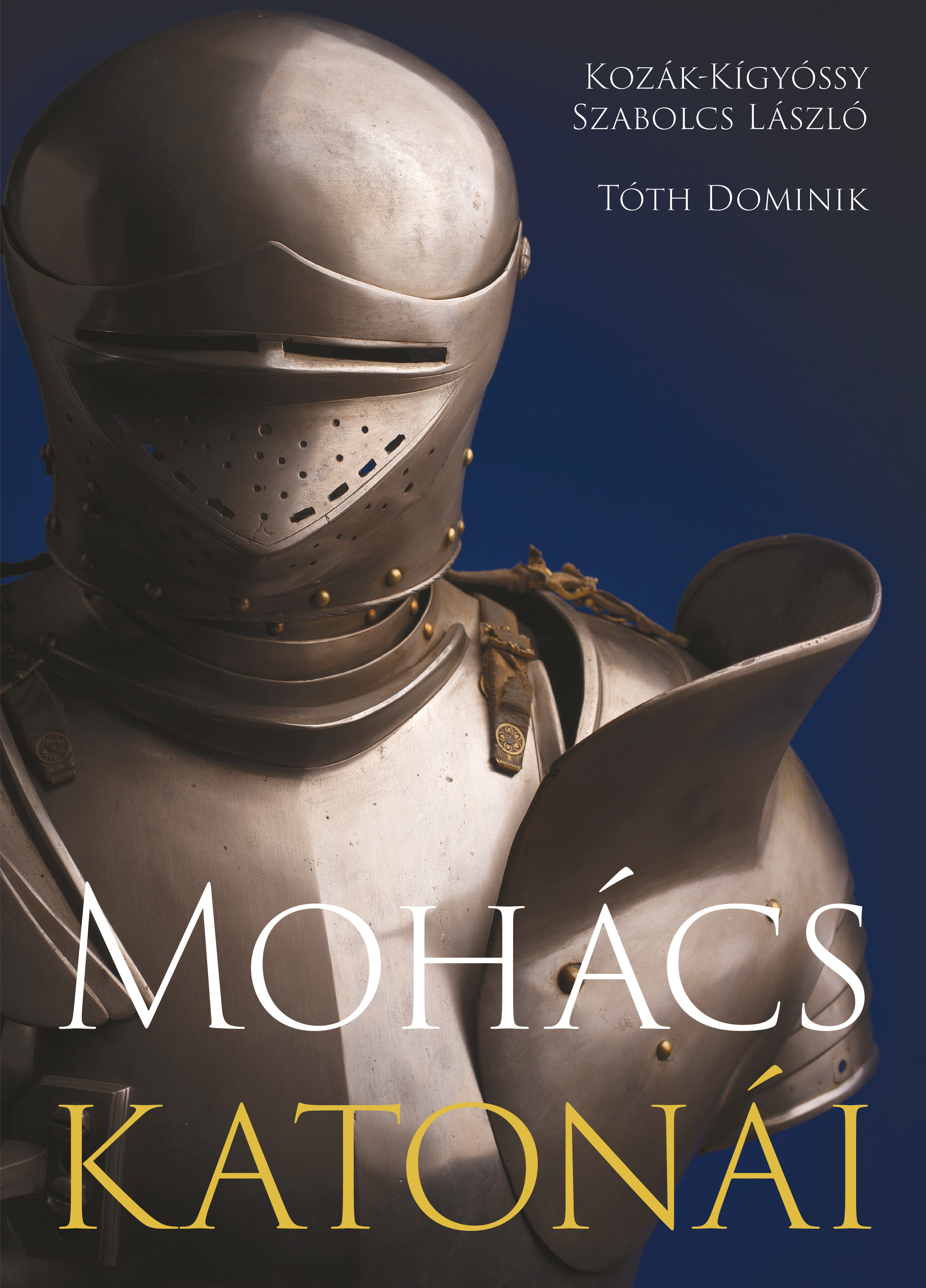 MOHÁCS KATONÁI