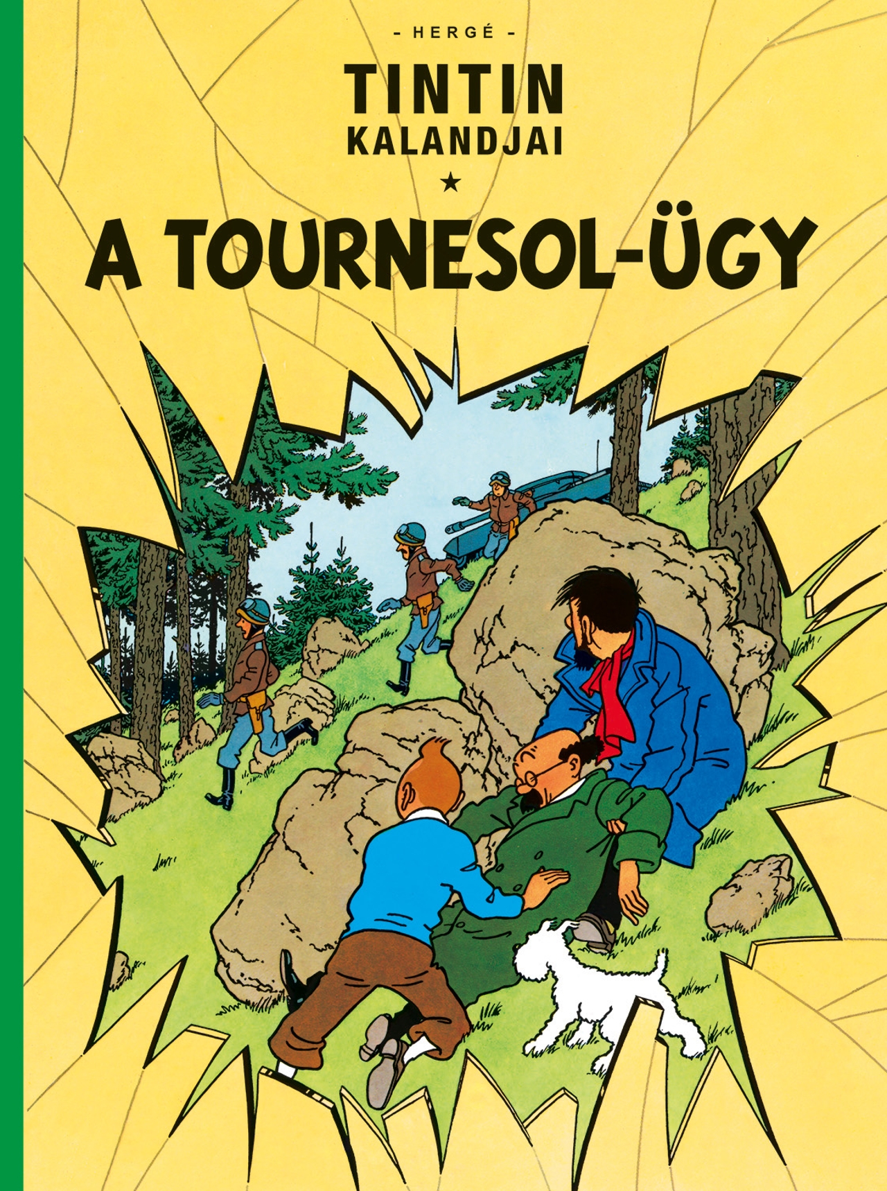 TINTIN KALANDJAI 18. - A TOURNESOL-ÜGY