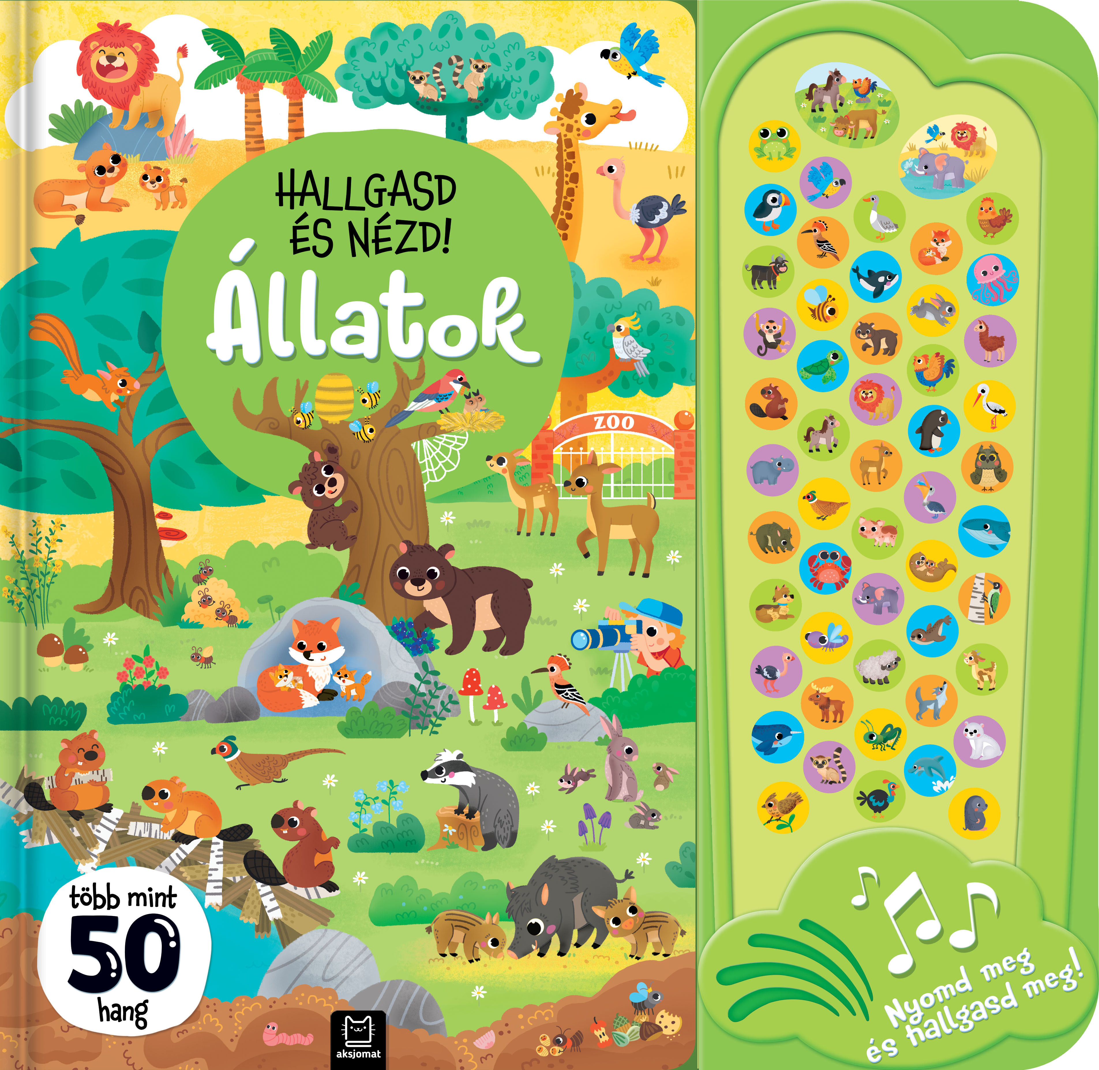 ÁLLATOK - HALLGASD ÉS NÉZD!