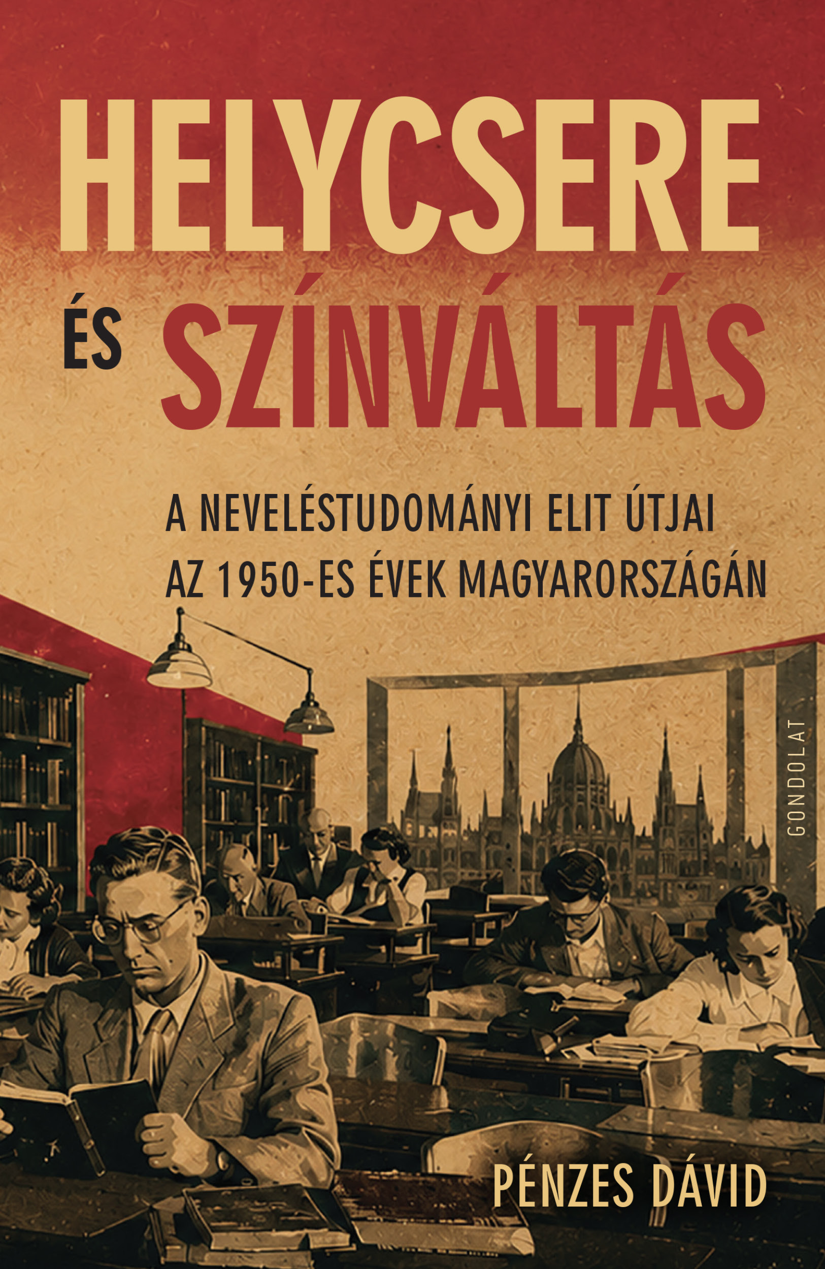 HELYCSERE ÉS SZÍNVÁLTÁS