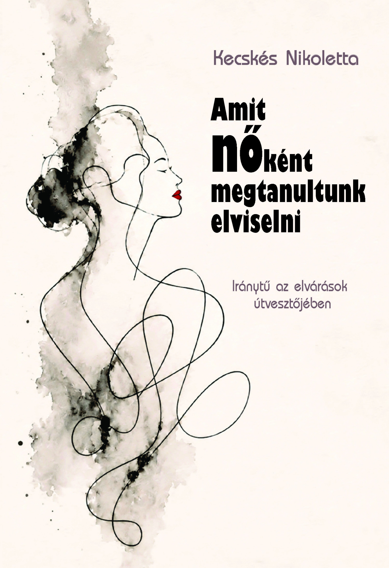 AMIT NŐKÉNT MEGTANULTUNK ELVISELNI